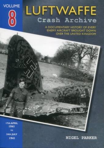 Luftwaffe Crash Archive 8 - 17th April 1941 To 24th July 1941