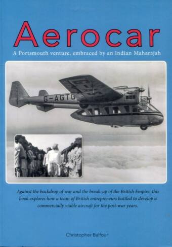 Aerocar - A Portsmouth Venture, Embraced By An Indian Maharajah