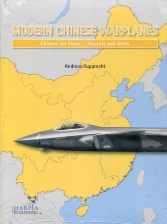 Modern Chinese Warplanes - Chinese Air Force - Aircraft And Units