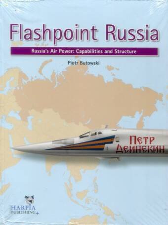 Flashpoint Russia - Russia's Air Power - Capabilities And Structure