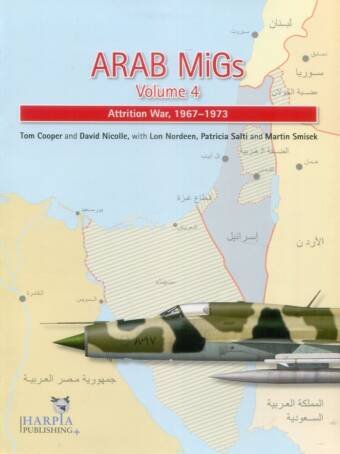 Arab Migs Volume 4 - Attrition War, 1967-1973