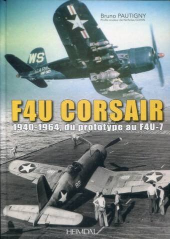 F4U Corsair 1940-1964, Du Prototype Au F4U-7