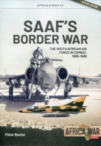 Africa @ War 43 - SAAF'S Border War - The South African Air Force In Combat 1966-89