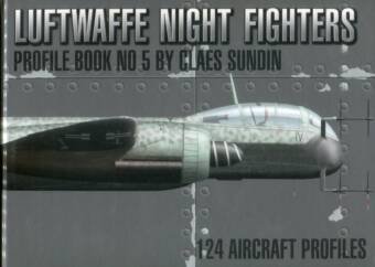 Luftwaffe Night Fighters - Profile Book No. 5