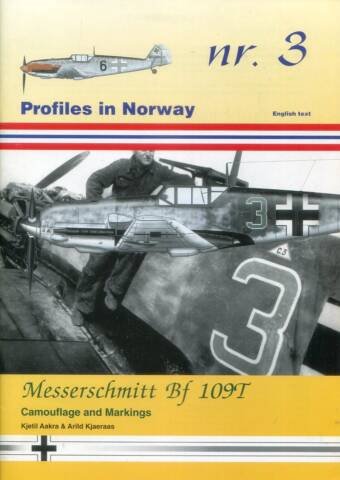 Profiles In Norway No. 3 - Messerschmitt Bf 109T - Camouflage And Markings