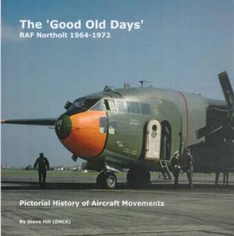 The "Good Old Days" - RAF Northolt 1964-1972