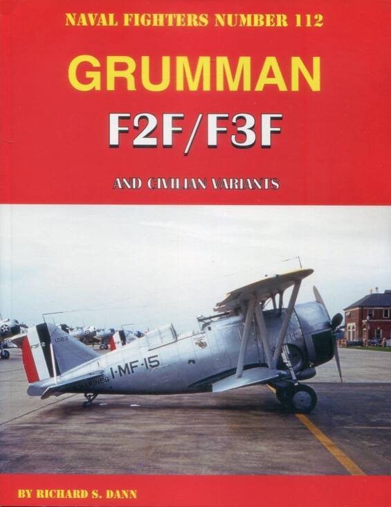 Grumman F2F / F3F - Naval Fighters Number 112