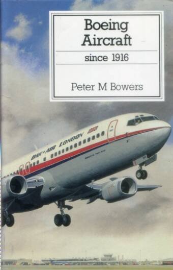 Boeing Aircraft Since 1916