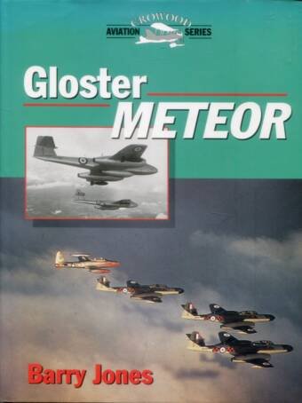 Gloster Meteor - Crowood Aviation Series
