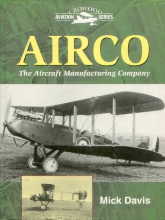 Airco - The Aircraft Manufacturing Company - Crowood Aviation series