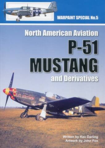 North American P-51 Mustang And Derivatives - Warpaint Special No 5