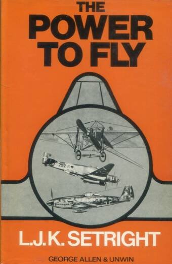 The Power To Fly - The Development Of The Piston Engine In Aviation