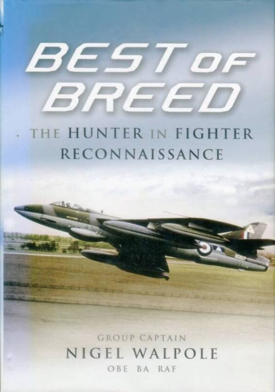 Best Of Breed - The Hunter In Fighter Reconnaissance (Signed)