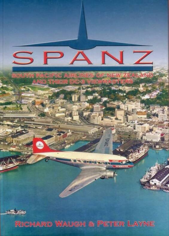 SPANZ - South Pacific Airlines Of New Zealand And Their DC-3 Viewmasters