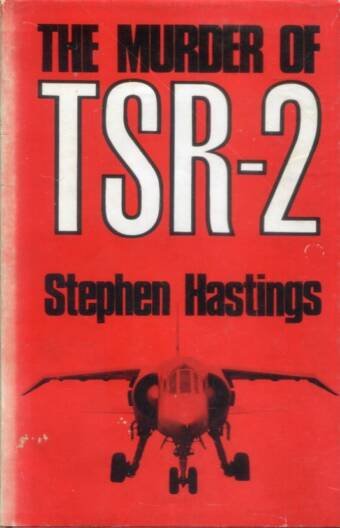 The Murder Of TSR-2