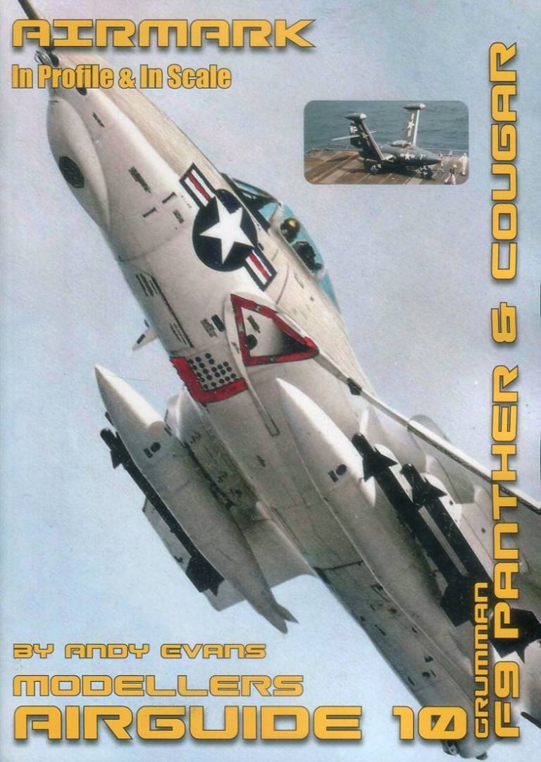 Airmark Modellers Airguide 10 – Grumman F-9 Panther & Cougar – The ...