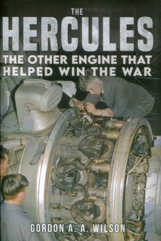 The Hercules - The Other Engine That Helped Win The War