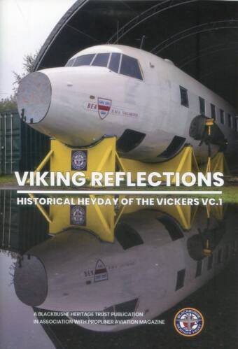 Viking Reflections - Historical Heyday Of The Vickers VC.1