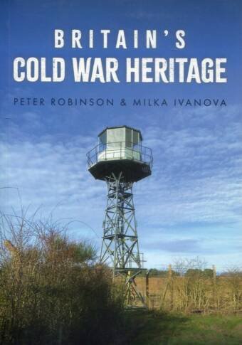 Britain's Cold War Heritage