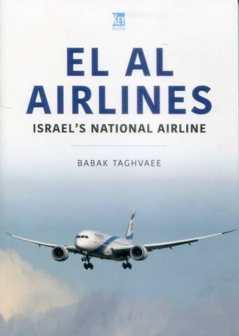 El Al Airlines - Israel's National Airline - Key Airlines Series Volume 21