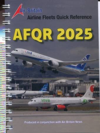 AFQR 2025 - Airline Fleets Quick Reference - Spiral Bound