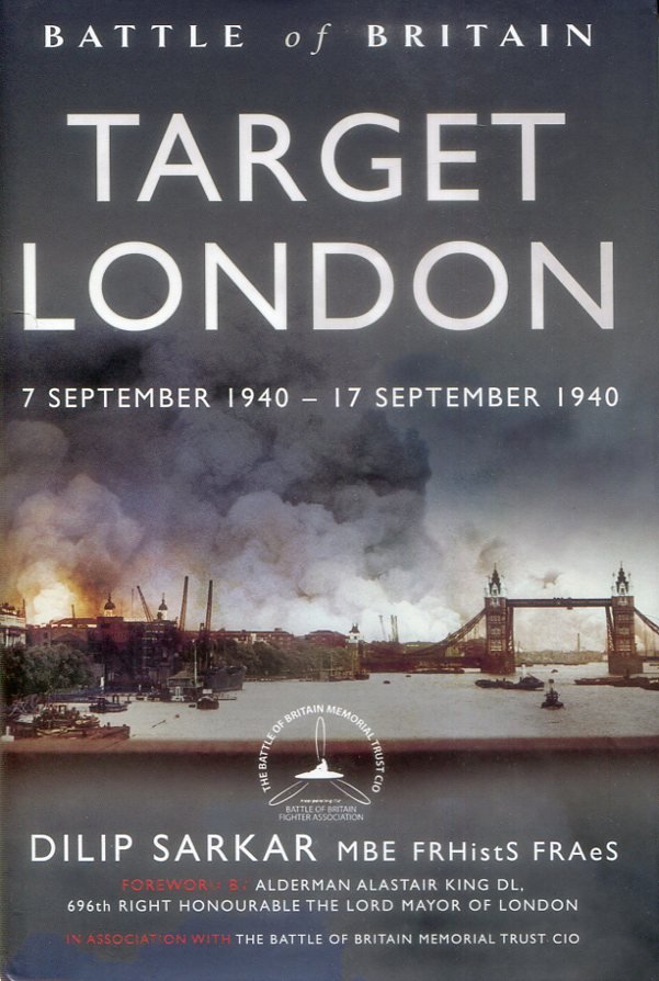 Target London 7 September 1940 - 17 September 1940 - Battle Of Britain Volume 5