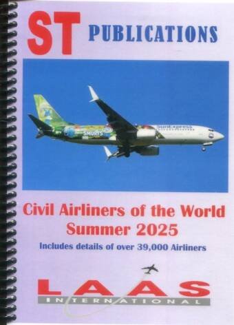 Civil Airliners Of The World Summer 2025 (11th Edition) - LAAS International
