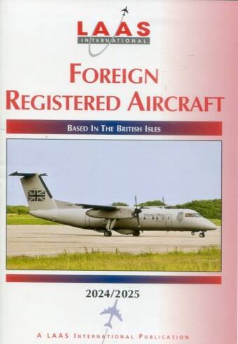 Foreign Registered Aircraft Based In The British Isles 2024/2025
