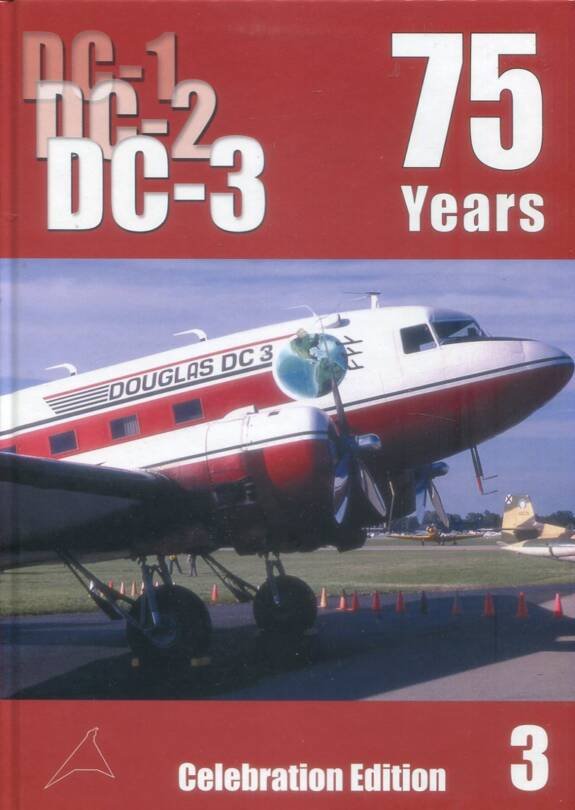 DC-1, DC-2, DC-3 75 Years Volume 3