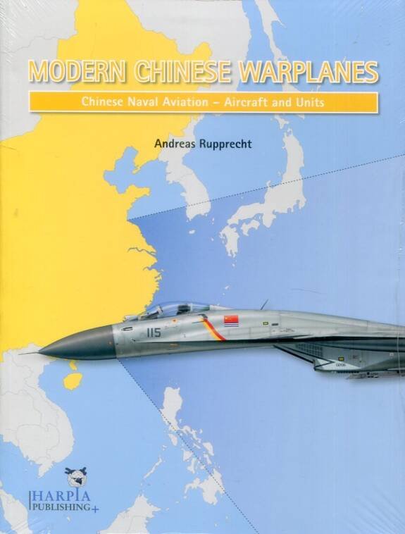Modern Chinese Warplanes - Chinese Naval Aviation - Aircraft And Units