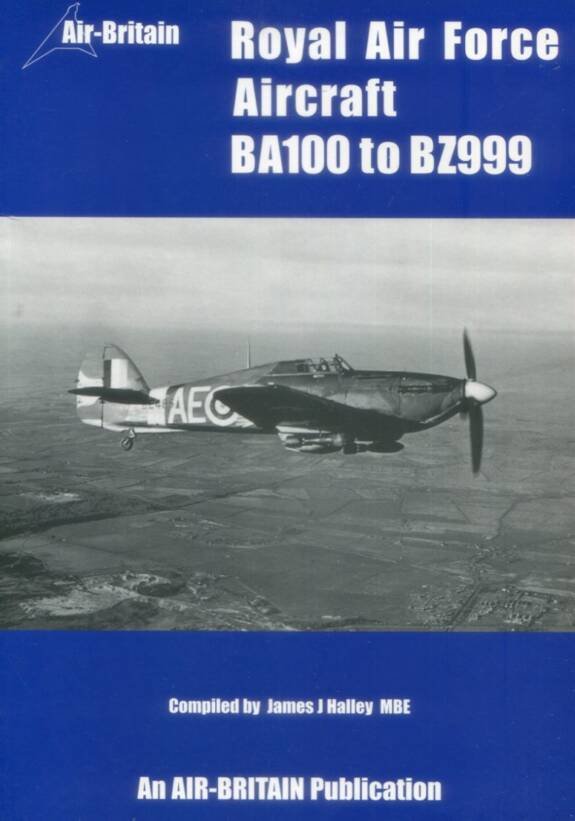 Royal Air Force Aircraft BA100 - BZ999 (2nd Edition)