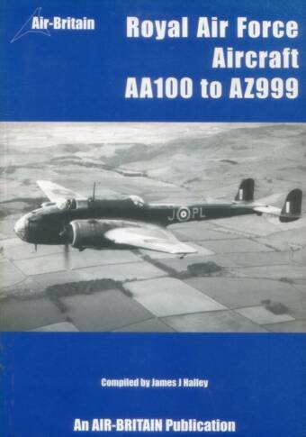 Royal Air Force Aircraft AA100 - AZ999 (2nd Edition)