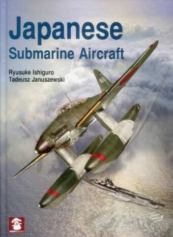Japanese Submarine Aircraft - Stratus - MMP Books