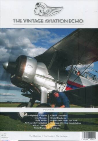 The Vintage Aviation Echo Volume II - The Machines, The People, The Heritage