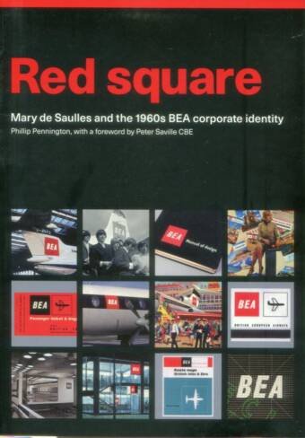 Red Square - Mary de Saulles And The 1960s BEA Corporate Identity