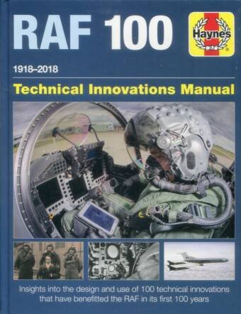 RAF 100 1918-2018 - Technical Innovations Manual