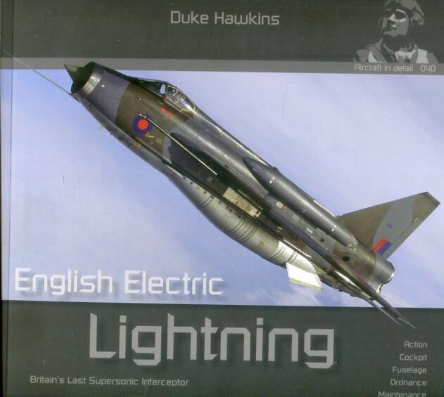 English Electric Lightning - Britain's Last Supersonic Interceptor - HMH Aircraft In Detail 040