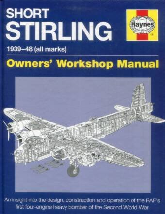 Short Stirling - Owners' Workshop Manual - 1939-48 (All Marks)