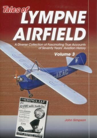 Tales of Lympne Airfield Volume 3