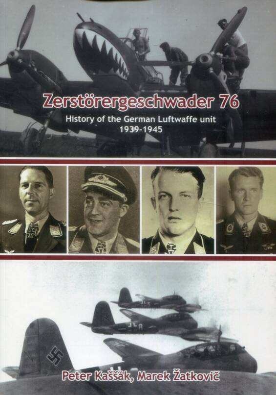 Zerstorergeschwader 76 - History Of The German Luftwaffe Unit 1939-1945