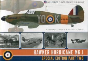 Hawker Hurricane Mk.I - Special Edition Part Two - Wingleader Photo Archive Number 43