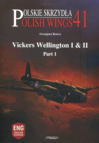 Vickers Wellington I & II Part 1 - Stratus Polish Wings 41