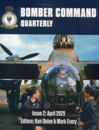 Bomber Command Quarterly - Issue 2 - April 2025