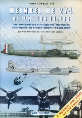 Heinkel He 274 Et Junkers Ju 488 - Les Bombardiers Strategiques Allemands Developpes En France Durant L'Occupation