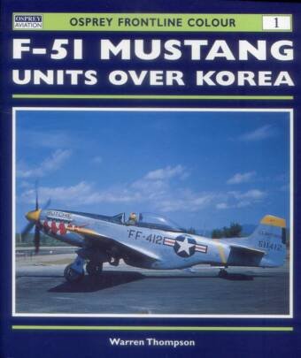 F-51 Mustang Units Over Korea - Osprey Aviation - Frontline Colour #1