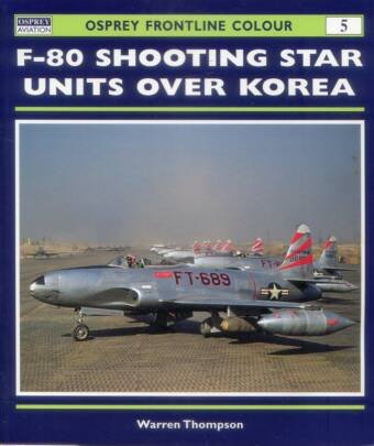 F-80 Shooting Star Units Over Korea - Osprey Aviation - Frontline Colour #5
