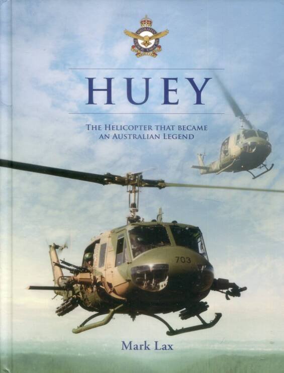 Huey - The Helicopter That Became An Australian Legend
