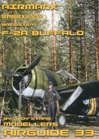 Airmark Modellers Airguide #33 - Brewster F-2A Buffalo