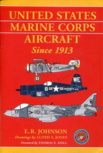 United States Marine Corps Aircraft Since 1913