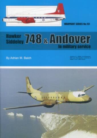 Hawker Siddeley 748 & Andover In Military Service - Warpaint Series No 151